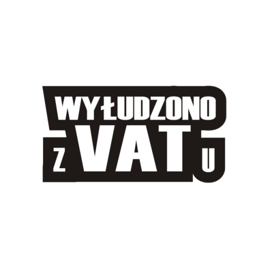 Naklejka - Wyłudzono z vat-u